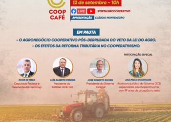 Agronegócio e reforma tributária são os temas da nova edição da live CoopCafé