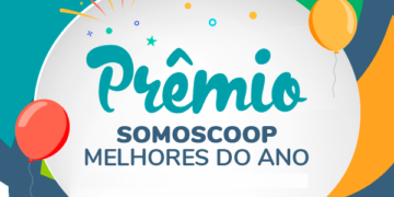 Saiu a lista das cooperativas finalistas do Prêmio SomosCoop Melhores do Ano 2020