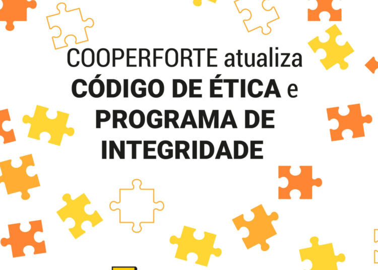 Cooperforte atualiza código de ética e programa de integridade